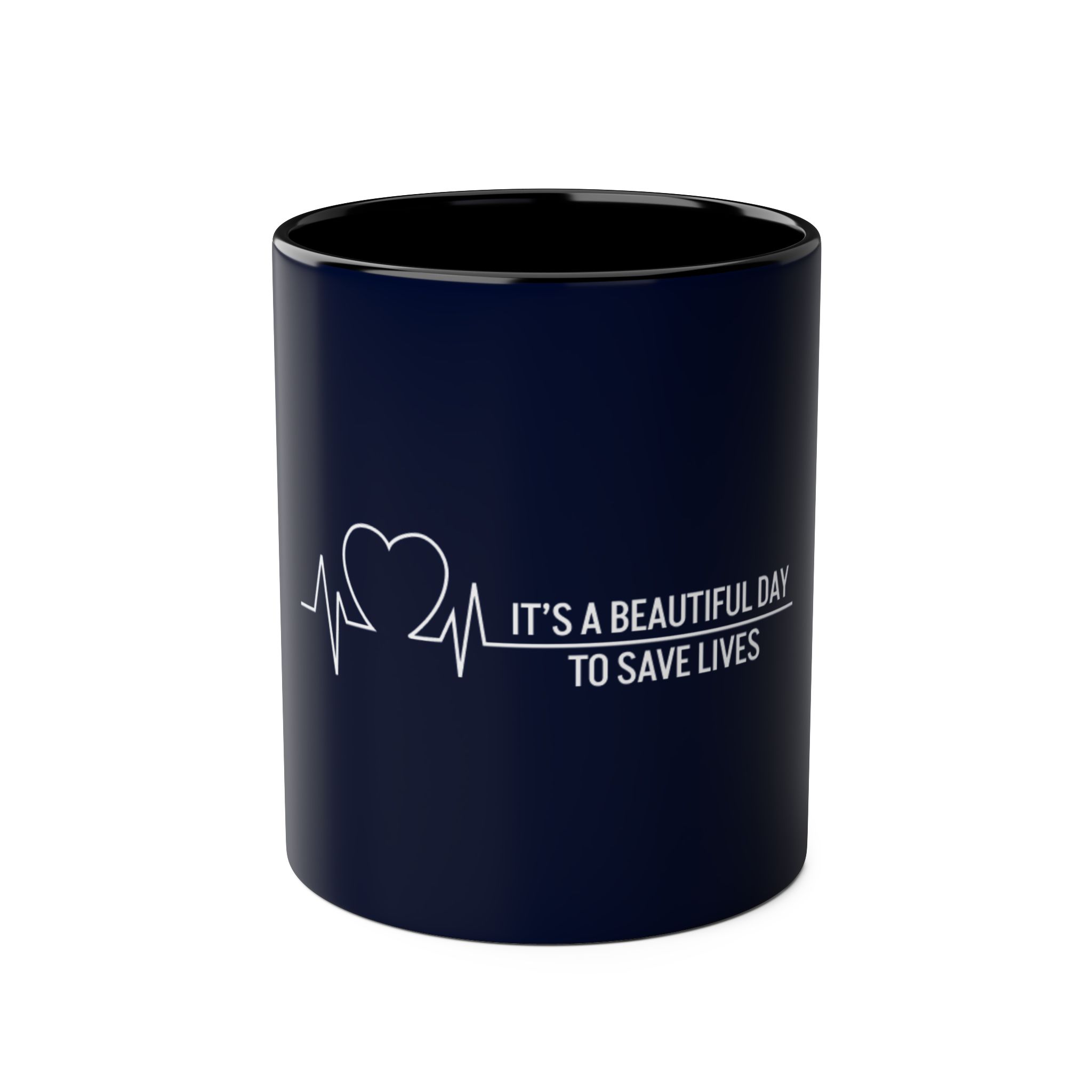 It’s A Beautiful Day To Save Lives Navy Blue Mug