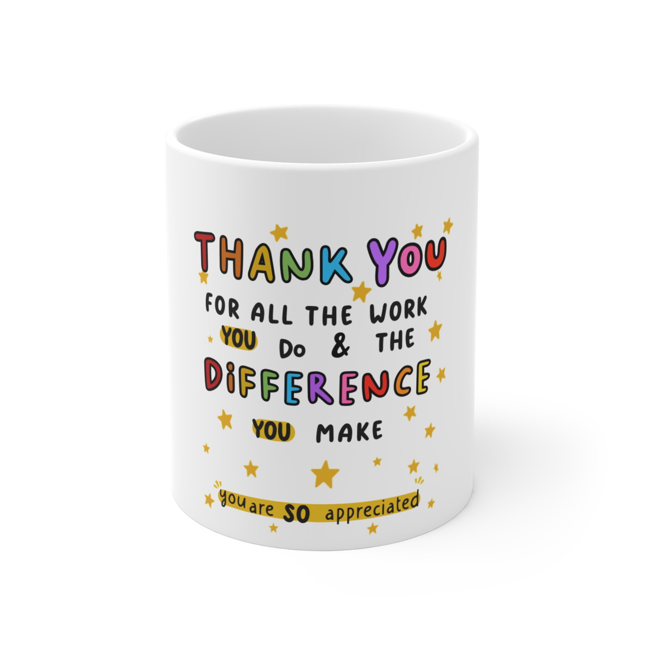 You Are Appreciated Mug