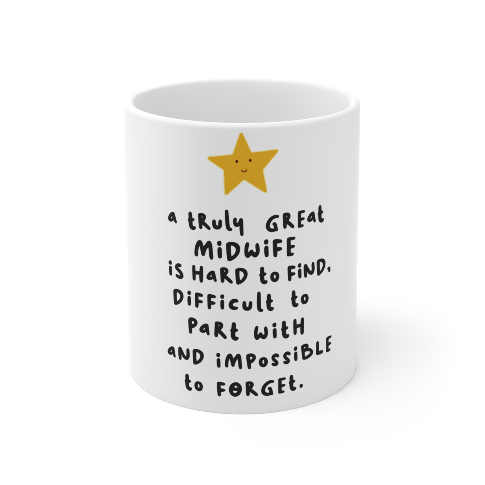 A Truly Great Midwife Is Hard To Find Mug