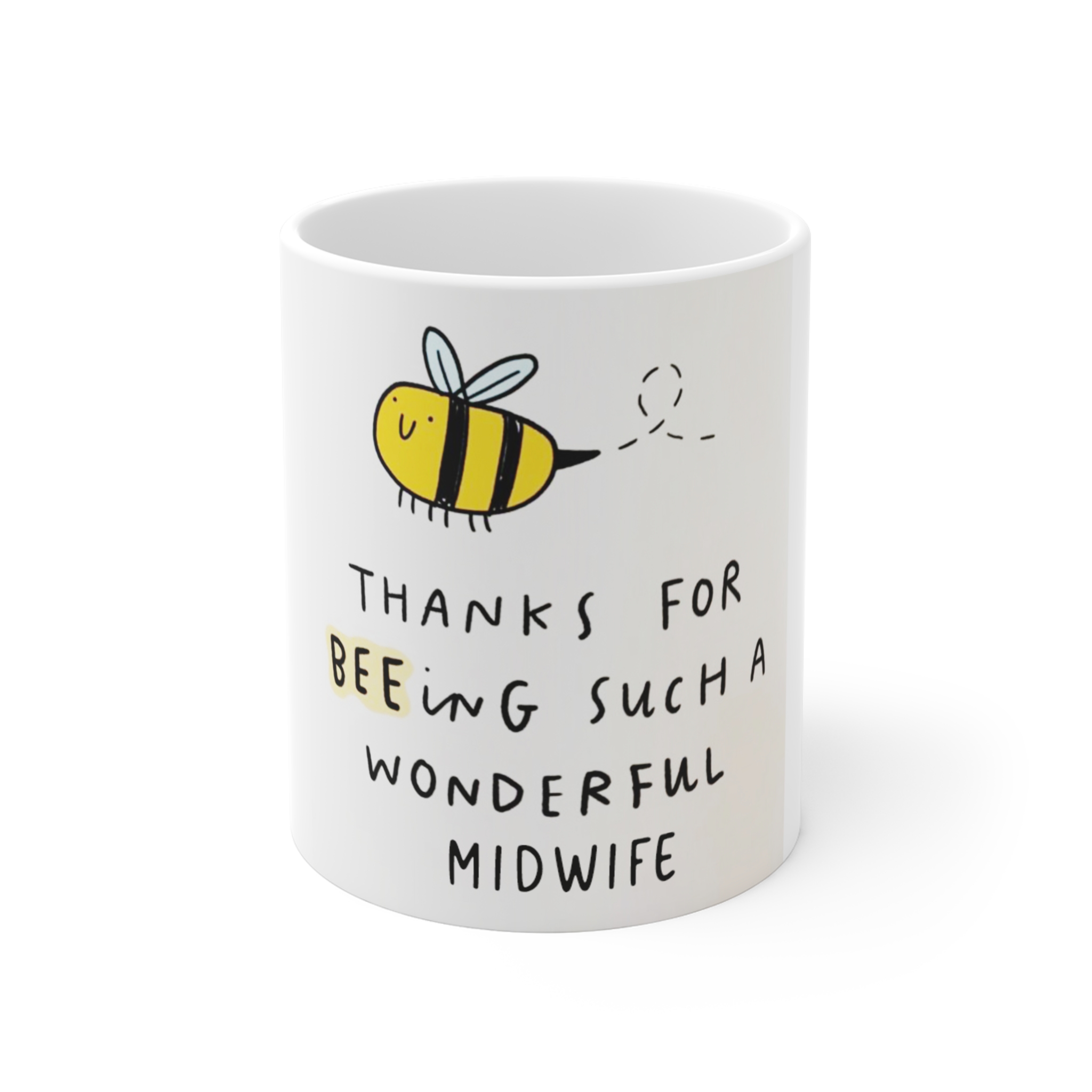 Thanks For BEEing Such A Wonderful Midwife Mug