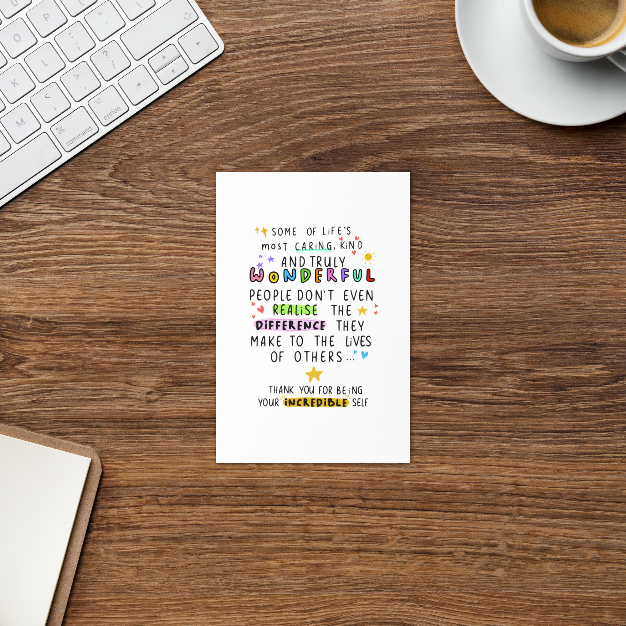 Thank You For Being Your Incredible Self Card